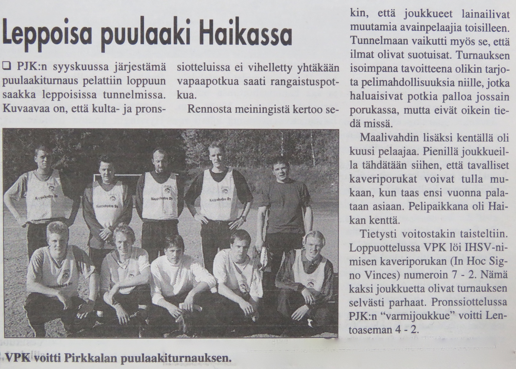 Turnausraportti Pirkkalaisessa 11.10. 2000