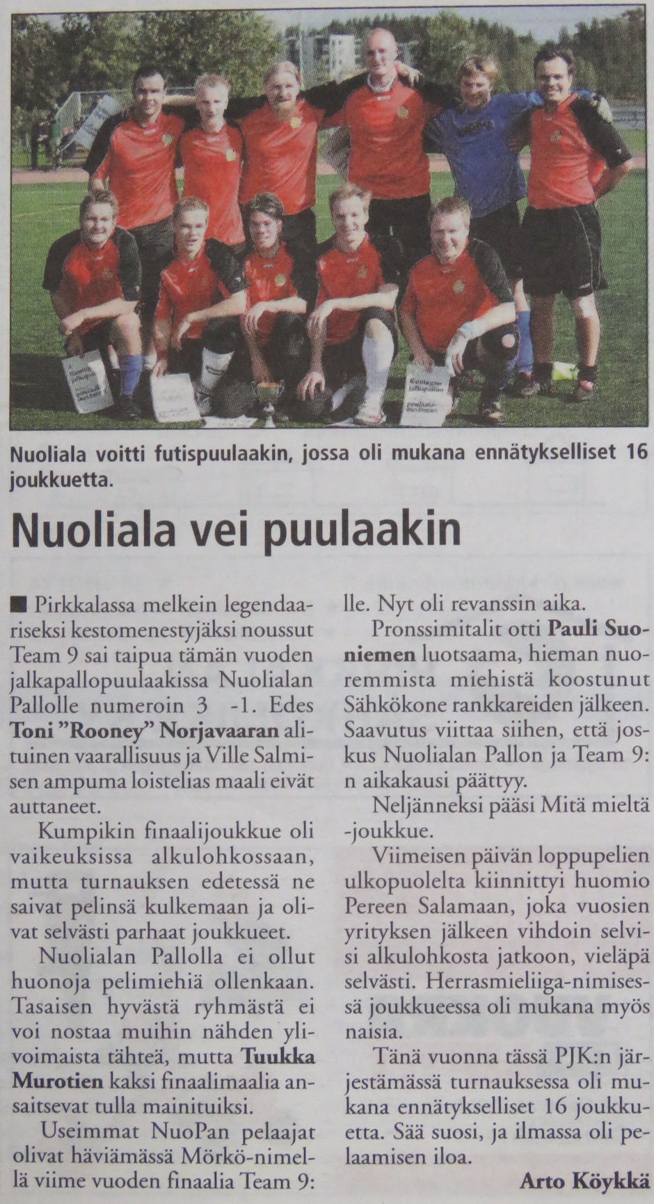 Turnausraportti Pirkkalaisessa 30.09. 2009